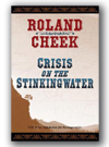 Crisis on the Stinkingwater